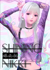 Shining Nikk闪耀暖婊小说 2024完本 笑笑先生精彩呈现