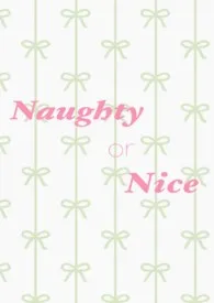 【HP】Naughty or Nice小说 2024完本 瑞希希希希精彩呈现