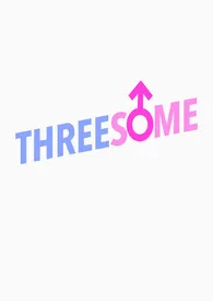 Threesome最新章节 牧羊少年T经典小说在线阅读